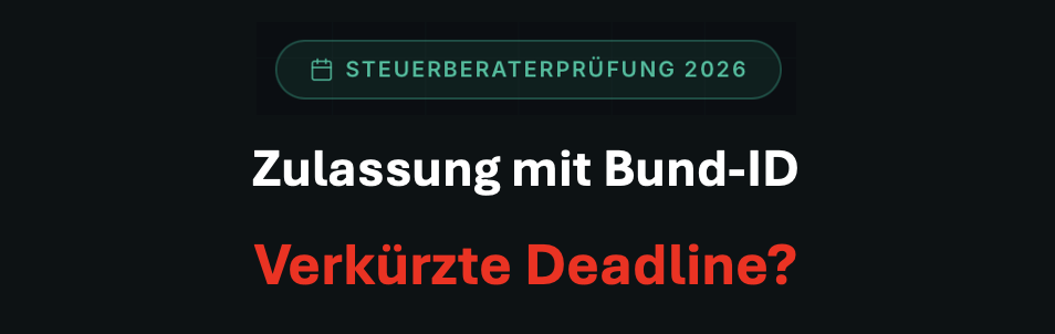 Zulassung mit Bund-ID bei der Steuerberaterprüfung führt zu einem längeren Vorlauf vor dem 30.04. Zulassung mit Bund-ID bei der Steuerberaterprüfung führt zu einem längeren Vorlauf vor dem 30.04.